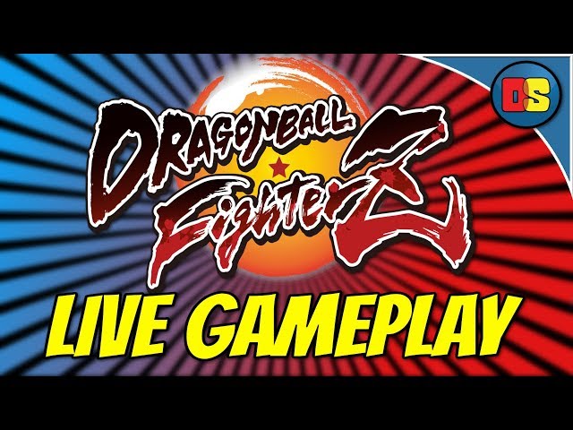 Dragon Ball FighterZ LIVE GAMEPLAY. THE DAY HAS COME!!!