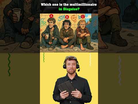 Which one is the multimillionaire in Disguise? #logicpuzzles #brainteasers #riddle #viralshorts