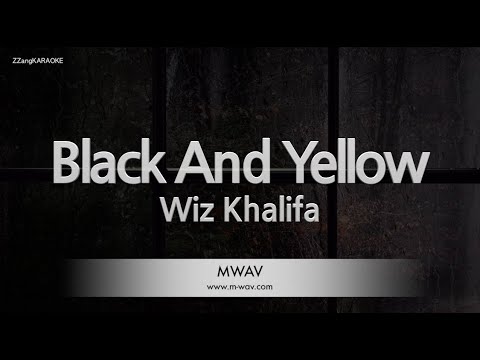 Wiz Khalifa-Black And Yellow (Karaoke Version)