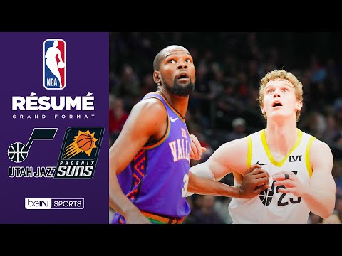 Résumé : Jazz @ Suns, BOOKER et DURANT régalent, MARKKANEN et SEXTON aussi !