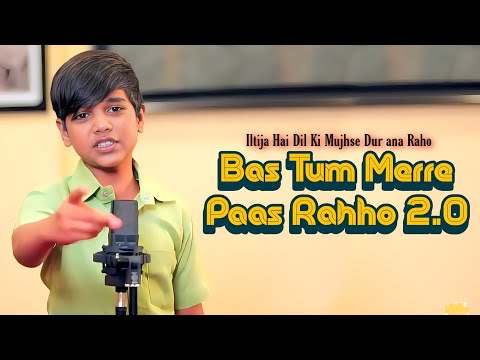 Bas Tum Merre Paas Rahho 2.0 (4K Official Video)| iltija hai dil ki mujhse dur na raho Song | Himesh