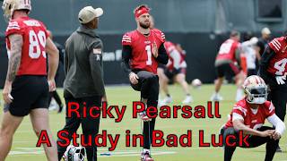 Ricky Pearsall: A Study in Bad Luck