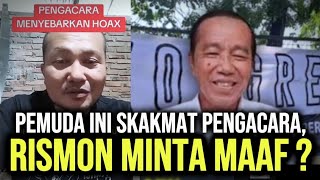 PEMUDA INI SKAKMAT SEORANG PENGACARA, RISMON MINTA MAAF KEPADA JOKOWI ?