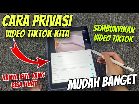 Cara Privasi Video di Tiktok Biar Tersembunyi dan Tidak Dilihat Orang