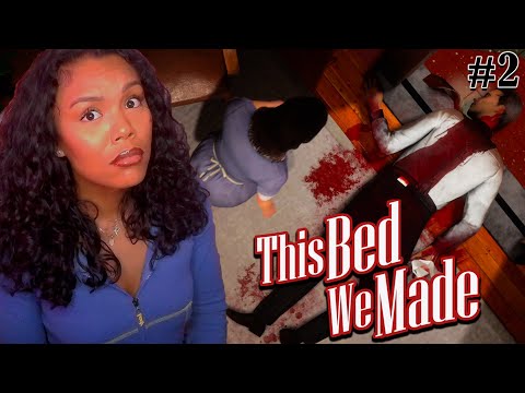 GIRL I'M SCARED!! | This Bed We Made Pt. 2 (FINALE)