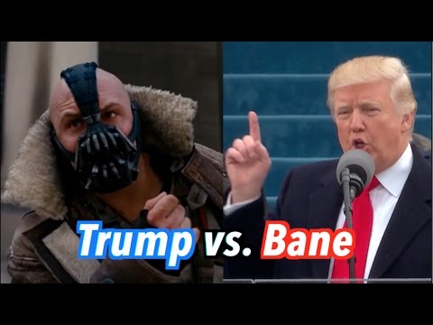 Trump vs. Bane (Inauguration Speech)