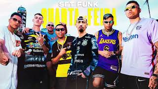SET FUNK - QUARTA FEIRA - MC'S LIPI, PAULIN DA CAPITAL, MARKS, PAIVA, LEMOS, LELE, TUTO E JOÃOZINHO