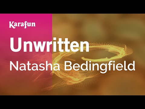 Unwritten - Natasha Bedingfield | Karaoke Version | KaraFun