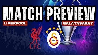 Liverpool V Galatasaray | Champions League Preview