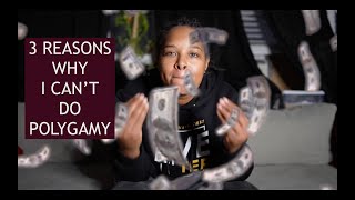 Is Polygamy For Me?: #3ReasonsWhy