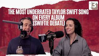 The Most Underrated Taylor Swift Song on Every Album (Swiftie Debate)