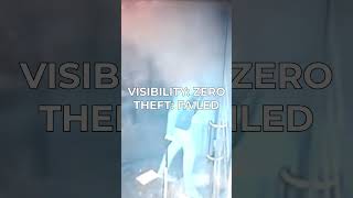 VISIBILITY: ZERO, THEFT: FAILED
