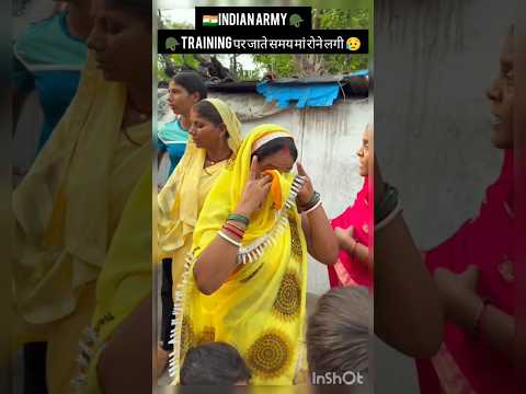 🇮🇳trainingपर जाते समय मां रोने लगी🪖#indianarmy #motivation #fauji #armylover #bhojpuri #shortsfeed