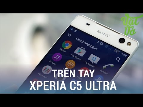 (VIETNAMESE) Vật Vờ- Trên tay đánh giá nhanh Xperia C5 Ultra