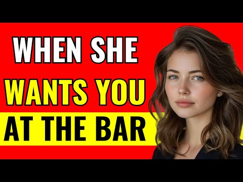 If She Does These 10 Things at the Bar, She Wants You to Talk to Her