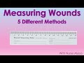 Wound Measurement Techniques and Methods