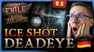 Krasser AoE & ONESHOT Bosskiller: ICE SHOT DEADEYE Guide [PoE 2 Liga 0.5]