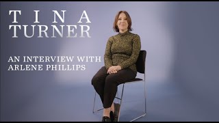 Tina Turner - An Interview with Arlene Phillips