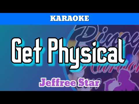 Get Physical by Jeffree Star (Karaoke)