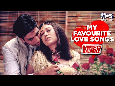 My Favourite Love Songs - Video Jukebox | Romantic Hits | Woh Tassvur Kaa Alam | @tipsofficial