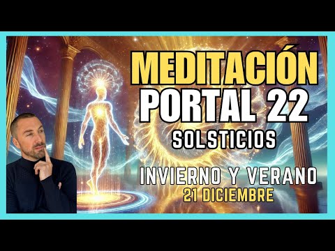 🧘‍♀️Meditación SOLSTICIO DE INVIERNO Y VERANO ✨23 DICIEMBRE 2024 ✨Seres de luz y la transformación