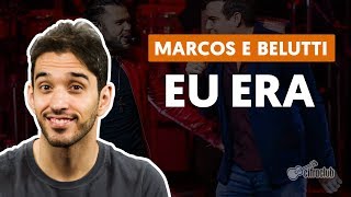 Videoaula Eu Era (aula de violão completa)