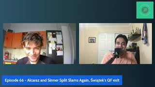 Alcaraz and Sinner Split Slams Again, Swiatek's QF Exit