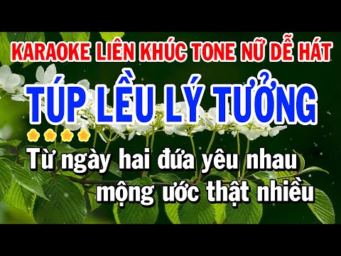 Karaoke Liên Khúc Nhạc Sống Cha Cha | Túp Lều Lý Tưởng | Tone Nữ