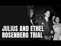 Rosenberg Case and Cold War Insights
