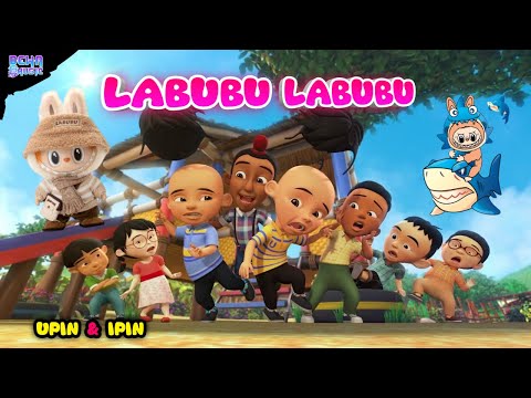 Labubu - Lagu labubu versi Upin ipin