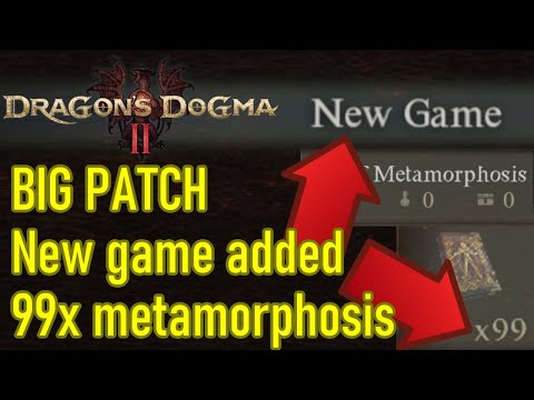 HUGE 1.6GB Patch, NEW GAME option added, 99x appearance changes, performance fixes, dragons dogma 2