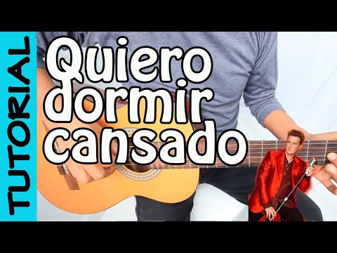 QUIERO DORMIR CANSADO - Guitarra Tutorial - Emmanuel