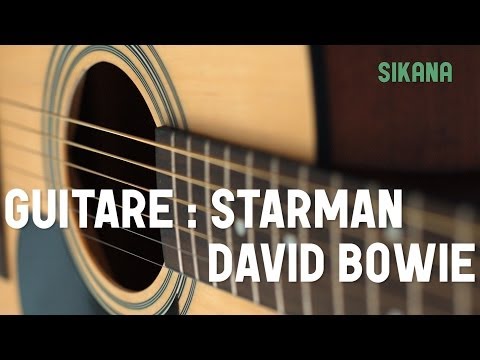 Comment jouer Starman de David Bowie à la guitare