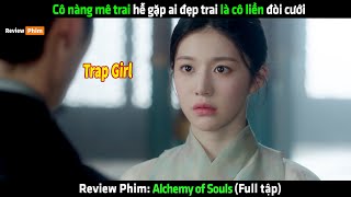 Cô nàng mê trai hễ gặp ai đẹp trai là cô liền đòi cưới - Review phim hay