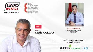 Conférence Internationale des Guichets Uniques : L'Info en Face avec Youssef Ahouzi