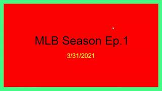 MLB Season Is Starting! Spring Training Recap and Update!