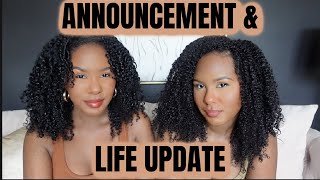 ANNOUNCEMENT & LIFE UPDATE