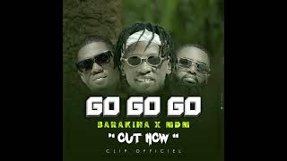 Barakina & MDM - GO GO GO ( Audio officiel)