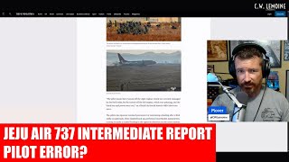 JEJU 737 Crash Update - Pilot Error?