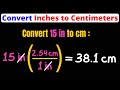 Converting Inches to Centimeters