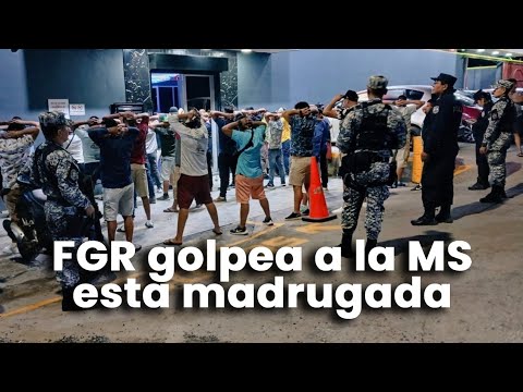 La FGR golpea a la Mara Salvatrucha esta madrugada