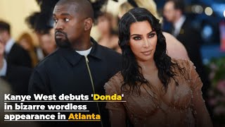 Kanye West Debuts 'DONDA' In Bizarre Wordless Appearance In Atlanta | Stories Up