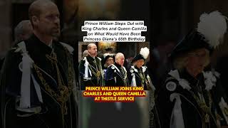 Prince William Joins King Charles and Queen Camilla at Thistle Service #shorts