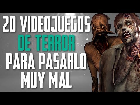 20 videojuegos de TERROR para pasarlo REALMENTE MAL