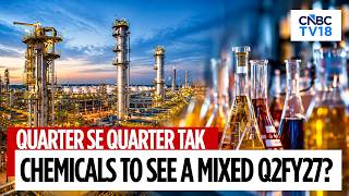 Chemicals In Q2 | Indian Chemicals Companies With No Competition From China Will Do Well: Jefferies