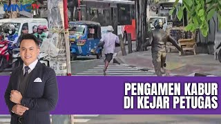 Aksi Kejar-Kejaran Warnai Razia PMKS | LIS | 24/07