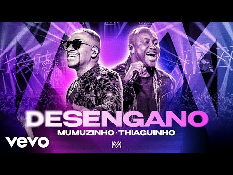 Mumuzinho, Thiaguinho - Desengano (CONECTADO - AO VIVO)