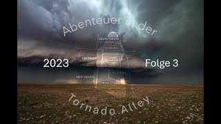 Abenteuer Tornado Alley 2023 Folge 3