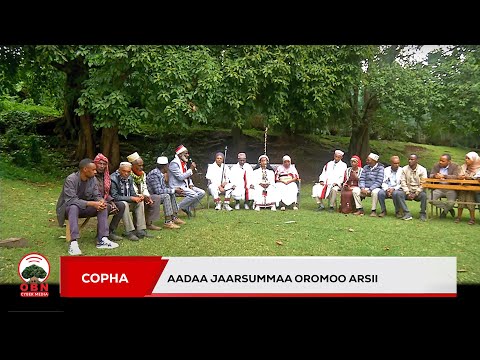 Copha || Aadaa Jaarsummaa Oromoo Arsii