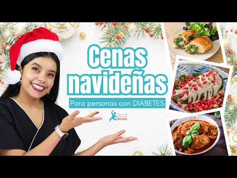 3 IDEAS DE CENAS NAVIDEÑAS PARA PERSONAS CON DIABETES